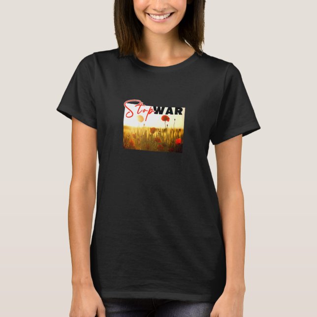 Stop War With Poppy T-Shirt (Front)