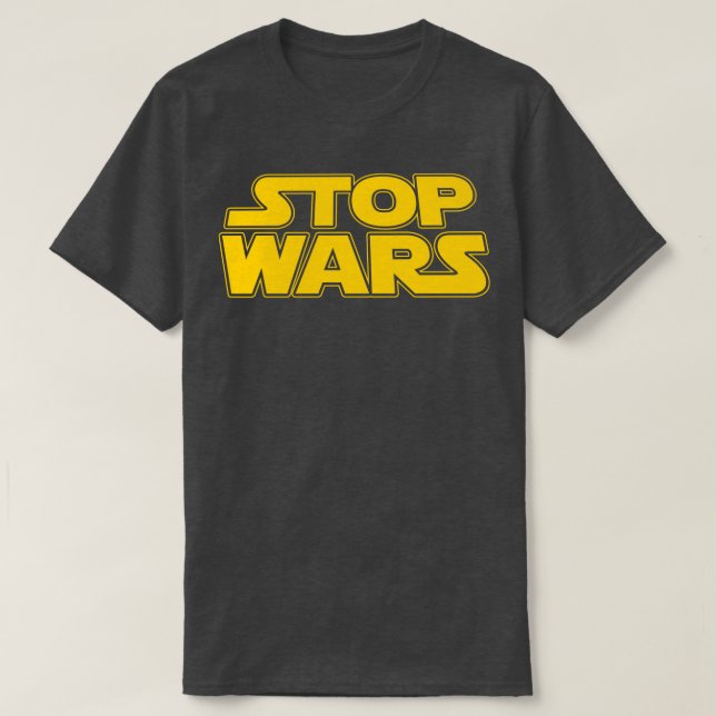 STOP WARS T-Shirt (Design Front)