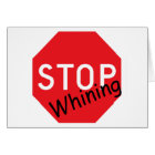 STOP Whining