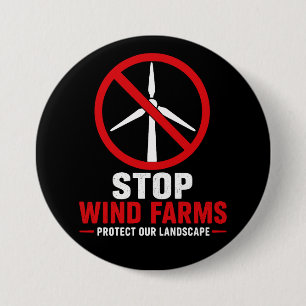 Stop wind farms protect our landscape 7.5 cm round badge