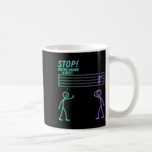 Stop You Are Under A Rest Band Teacher Joke Sheet Coffee Mug