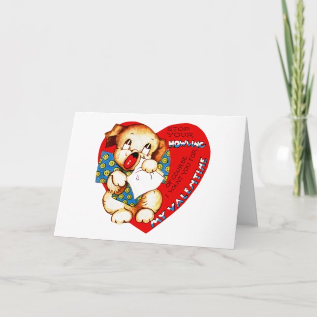 Stop Your Howling Valentine Holiday Card (Front)