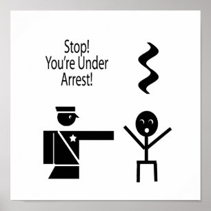 stop youre under arrest music humour 2 poster