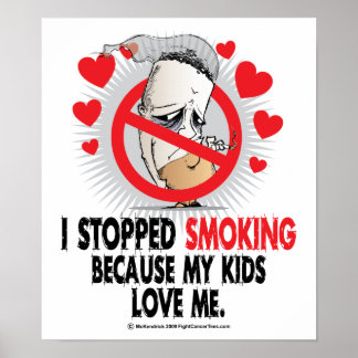 Stopped Smoking Kids Poster