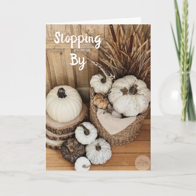 STOPPING BY WITH **THANKSGIVING WISHES** CARD (Front)