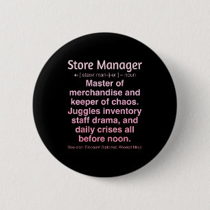 Store Manager  6 Cm Round Badge
