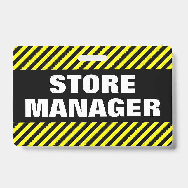 "STORE MANAGER" + Black & Yellow Stripes Badge ID Badge (Front)