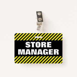 "STORE MANAGER" + Black & Yellow Stripes Badge ID Badge