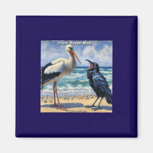 Stork Raven Mad – Beach Bird Banter Magnet