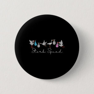 Stork Squad Nurse Labour And Delivery Edition  6 Cm Round Badge