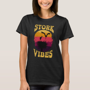 Stork Vibes Storks Egrets Herons Ornithologists 3 T-Shirt