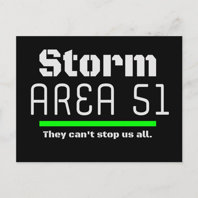 Storm Area 51 They Can't Stop Us all Event Postcard (Front)