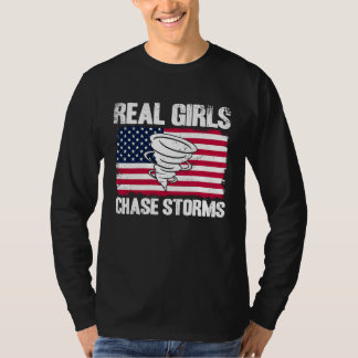 Storm Chaser Hurricane Meteorology Real Girls Chas T-Shirt