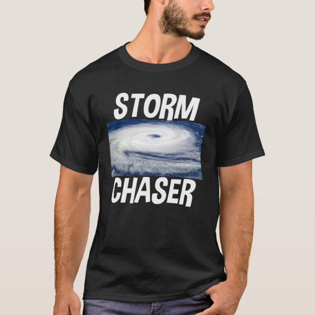 Storm Chaser Hurricane Weather Image T-Shirt (Front)