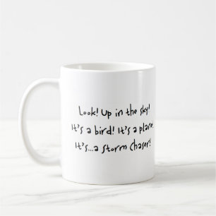 storm chaser, in the sky coffee mug