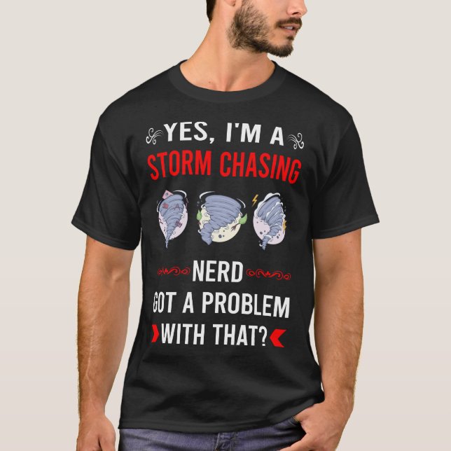 Storm Chasing Chaser Stormchasing Stormchaser T-Shirt (Front)