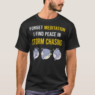 Storm Chasing Chaser Stormchasing Stormchaser T-Shirt