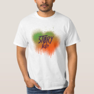 Story Bud? Funny Irish Saying T-Shirt