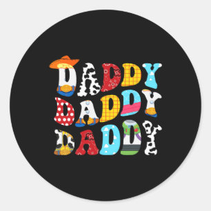 Story Daddy Toy Boy Story Dad Fathers Day Tee For Classic Round Sticker