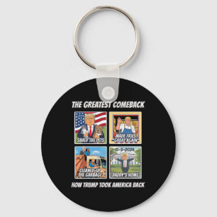Story How Trump Won 2024 Took America Byck We Made Key Ring
