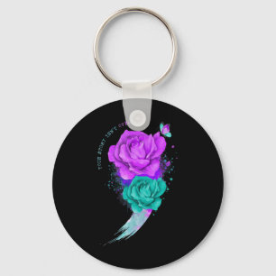Story Isn't Over Yet Semicolon Suicide Prevention Key Ring