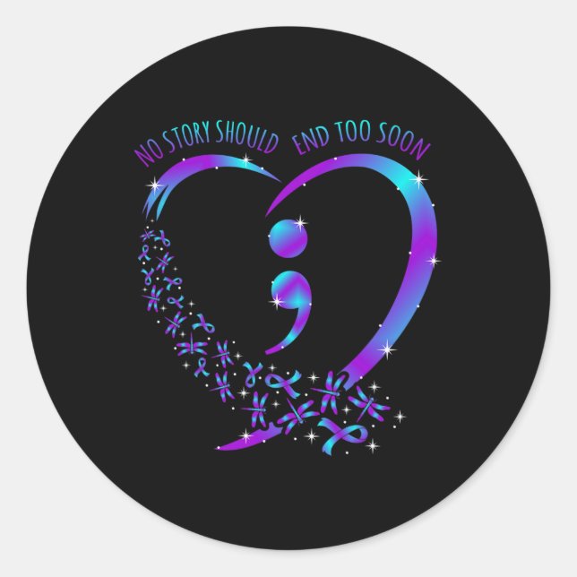 Story Should End Happy Suicide Awareness Support G Classic Round Sticker (Front)