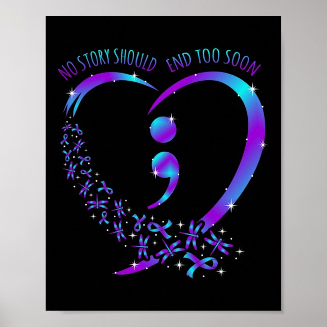 Story Should End Happy Suicide Awareness Support G Poster (Front)