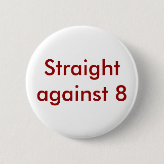 Straight against 8 6 cm round badge