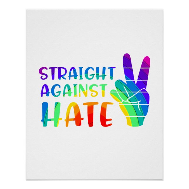 Straight Against Hate - LGBTQ+ Ally Pride Poster (Front)