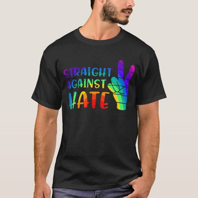Straight Against Hate - LGBTQ+ Ally Pride T-Shirt (Front)