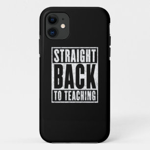 Straight Back to Teaching (Distressed) Case-Mate iPhone Case