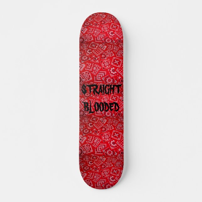 STRAIGHT BLOODED SKATEBOARD (Front)