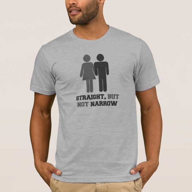 Straight but not narrow T-Shirt (Front)