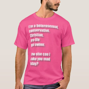 Straight Conservative Christian Pro-Life Gun Owner T-Shirt