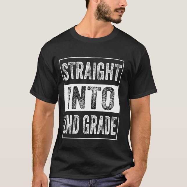 Straight Into 2nd grade Second Grade Back To Schoo T-Shirt (Front)