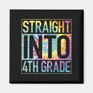 Straight Into 4th Grade Back To School First Day T Magnet