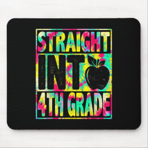 Straight Into 4th Grade Back To School Tie Dye Tea Mouse Pad