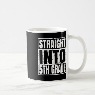 Straight Into 5th Grade Back To School Gift Coffee Mug