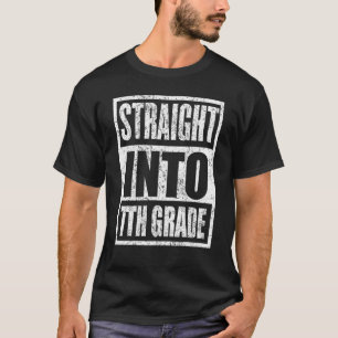 Straight Into 7th Grade Teacher First Day Of Schoo T-Shirt