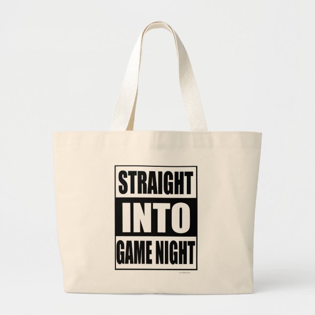 Straight Into Game Night Saying Large Tote Bag (Front)