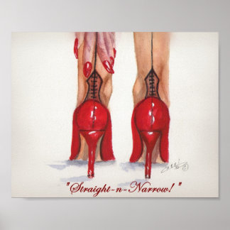 "Straight-n-Narrow!" 8x10 Print