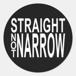 straight not narrow classic round sticker