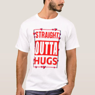 Straight Out Out Hugs Anti Valentine's Day Fun Kid T-Shirt