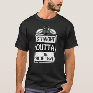 Straight Outa The Blue Tent For American Football T-Shirt
