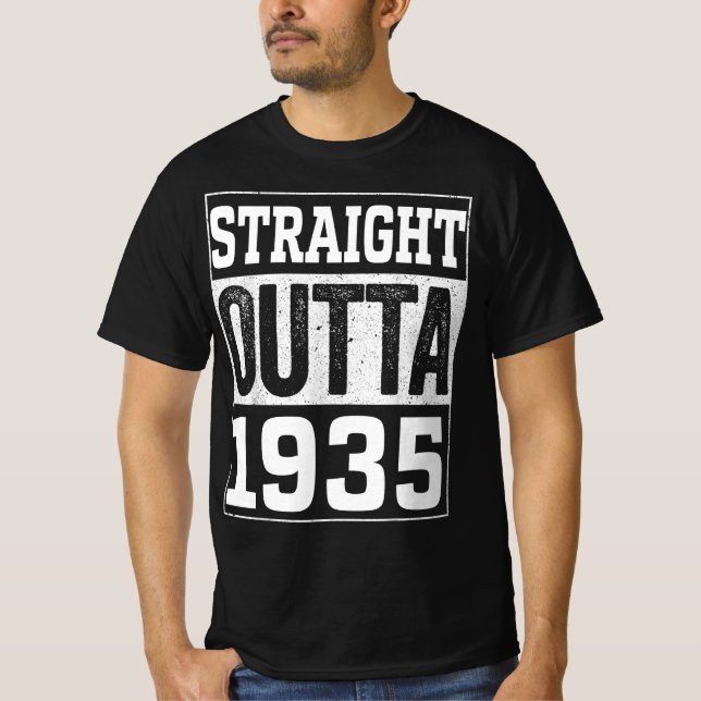 Straight Outta 1935 , 1935 Happy Birthday Gift T-Shirt (Front)