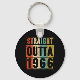 Straight Outta 1966 Classic Birth of Birthday 1966 Key Ring