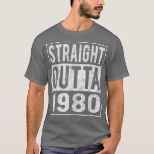 Straight Outta 1980, Fun Distressed Born 1980 Birt T-Shirt