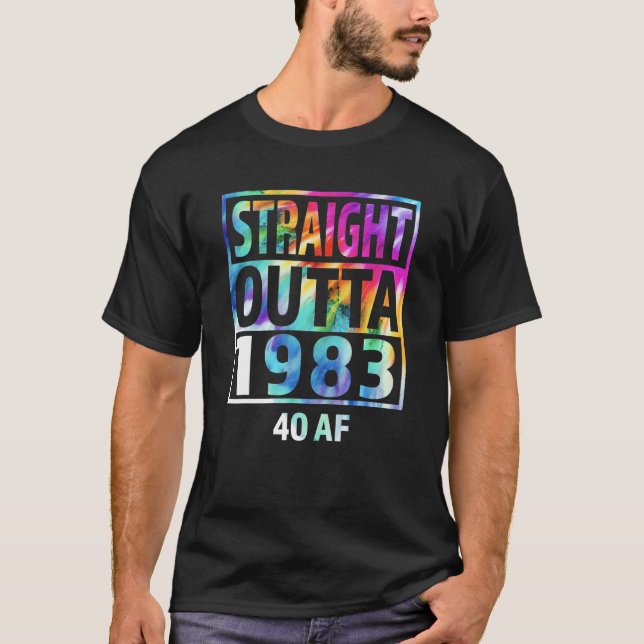 Straight Outta 1983 40th Birthday  For Her Him T-Shirt (Front)