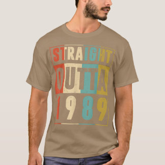 Straight Outta 1989 Vintage Graphic 33 Yrs Old 33r T-Shirt