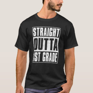 Straight Outta 1st Grade Kids Girls Boys First Gra T-Shirt